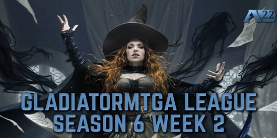 GladiatorMTGA League: Season 6, Week 2 - tournament brand image