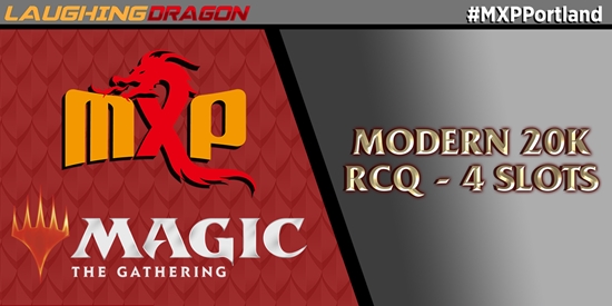MXP Portland Oct 14 Modern 20k RCQ - 4 Slots - tournament brand image
