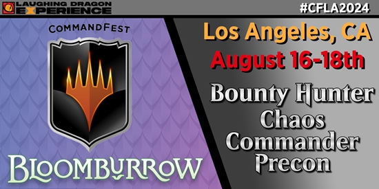 CFLA 08/16/24 - Bounty Hunter Chaos Commander 5:30PM - tournament brand image