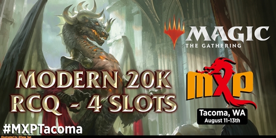 MXP Tacoma Aug 12 Modern 20k RCQ - 4 Slots - tournament brand image