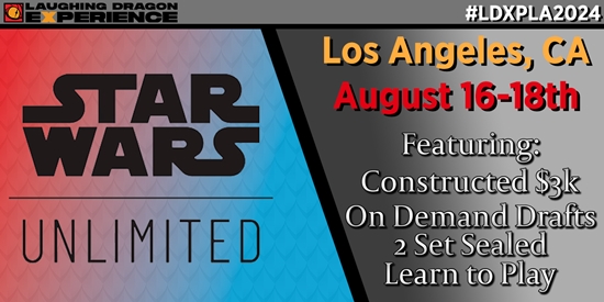 LDXP Los Angeles 2024 - Star Wars Unlimited