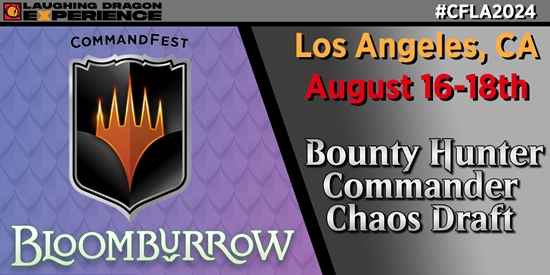 CFLA 08/18/24 - Bounty Hunter Commander Chaos Draft 11:30AM - tournament brand image