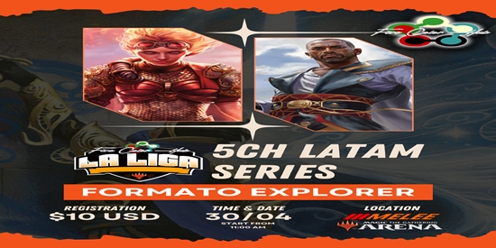 5CH LATAM SERIES (ABRIL/EXPLORER) - tournament brand image