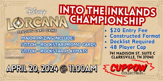 Disney Lorcana Into the Inklands Championship at Cuppow Collectibles, 4/20/24 - tournament brand image
