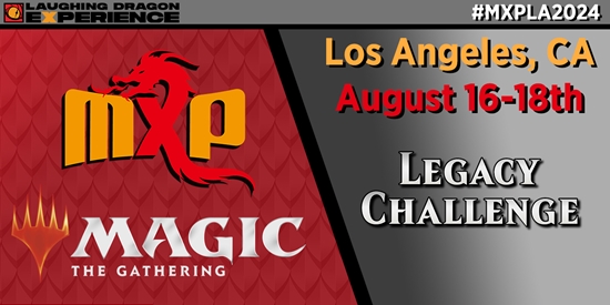 MXPLA 08/16/24 - Legacy Challenge 11AM - tournament brand image