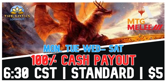 The Lotus Lookout's Standard 100% CASH Payout Weekly - tournament brand image