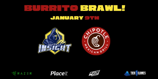 Insight Esports and Chipotle Present: Burrito Brawl! - tournament brand image