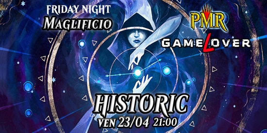 Friday Night Maglificio (HISTORIC) - tournament brand image