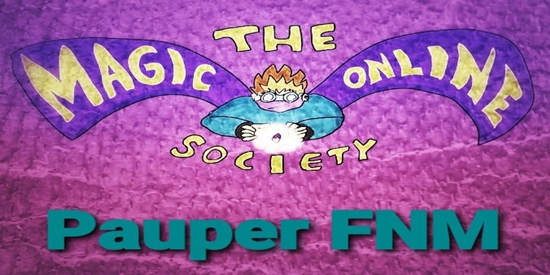 Magic Online Society Pauper FNM  - tournament brand image