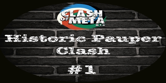 Historic Pauper Clash #1 - tournament brand image