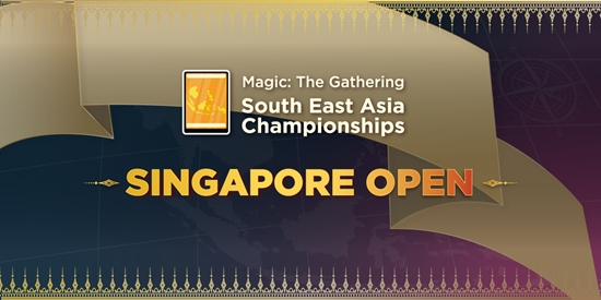MTG SEA Championships Singapore Open Season 2 Round 1 - tournament brand image